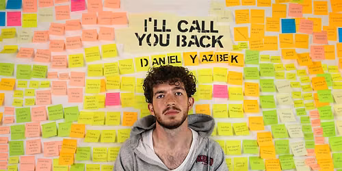 Daniel Yazbek - I'll Call You Back