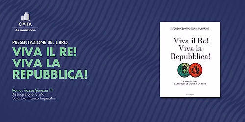 W IL RE. W LA REPUBBLICA