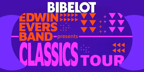 Edwin Evers Band \u2013 The Classics Tour