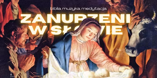 ZANURZENI W S\u0141OWIE. Biblia Muzyka Medytacja