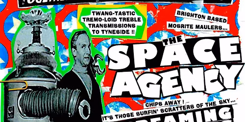 Prehistoric sounds present - The Space Agency , The Sreaming Seaguls + Voodo Marys