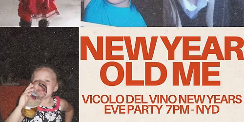 New Year Old Me \u2013 NYE at Vicolo del Vino \ud83c\udf89\ud83c\udf77