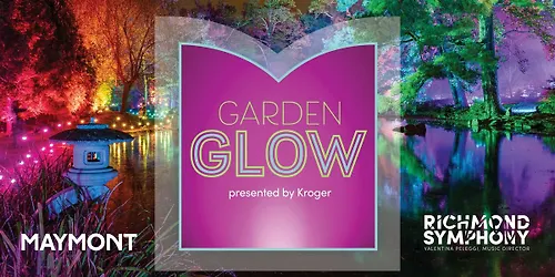Garden Glow featuring Richmond Symphony Under the Stars