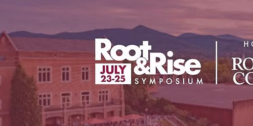 Root & Rise Symposium