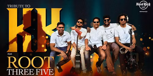 Tribute to KK Ft Root Three Five
