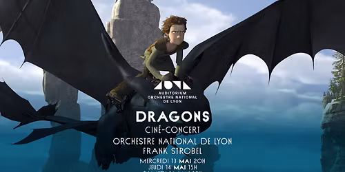Cin\u00e9-concert - Dragons - How To Train Your Dragon \u2013 In concert