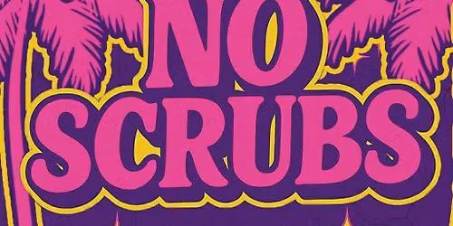 No Scrubs: 90s & 00s R&B Party (Edinburgh)