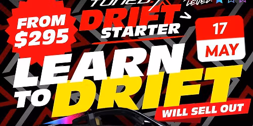 Tuned. X Drift Academy: Drift Starter (17\/05\/26)