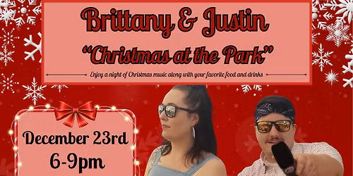 Christmas at the Park w\/ Brittany & Justin!