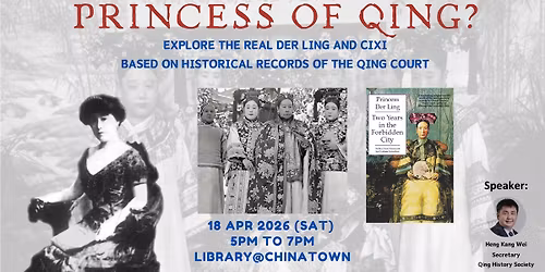 Princess of Qing? The real Der Ling and Cixi