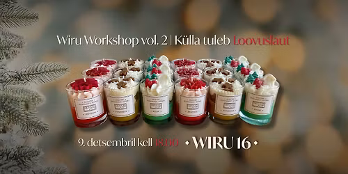 Wiru workshop vol. 2 | K\u00fclla tuleb Loovuslaut \ud83c\udf84
