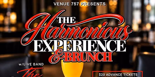 The Harmonious Experience & Brunch: The CORE Live on Stage