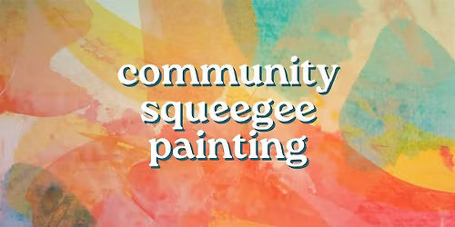 Free Community Squeegee Painting