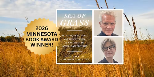 Sea of Grass: American Prairie with Dave Hage & Josephine Marcotty