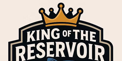 King of the Reservoir Series kick off tournament!