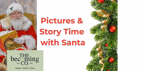 Pictures & Story Time with Santa