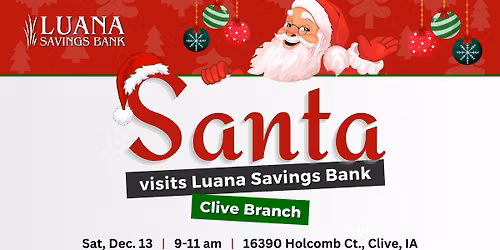 Visit Santa at Luana Savings Bank (Clive Location)
