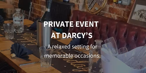 Private Event at Darcy's