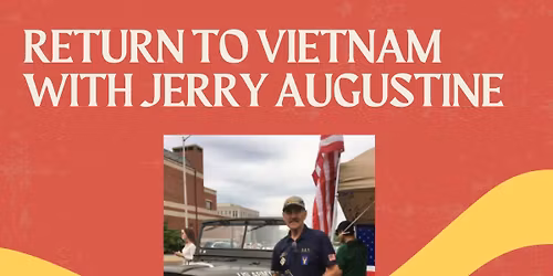 Return to Vietnam with Jerry Augustine