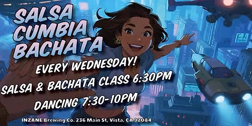 Salsa, Bachata & Cumbia Dance Social in Vista!