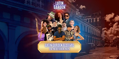 Friday Party (Havana Night) - Latin Garden Festival
