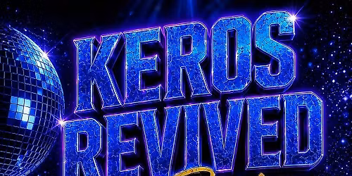 KEROS REVIVED