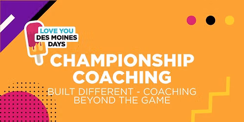 Championship Coaching: Built Different - Coaching Beyond the Game 
