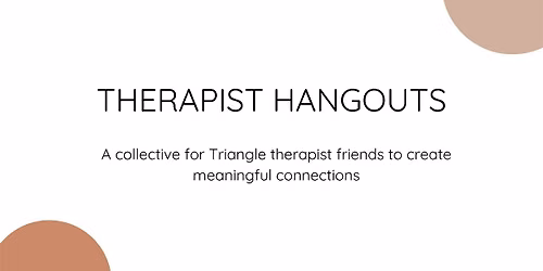 Therapist Hangout: A Chill Gathering to Genuine Connection