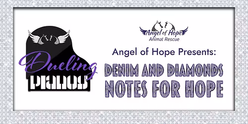 Notes For Hope: Denim and Diamonds Dueling Pianos