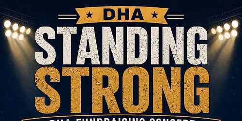 DHA STANDING STRONG CONCERT