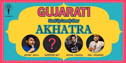 Akhatra- Gujarati Standup Comedy Show