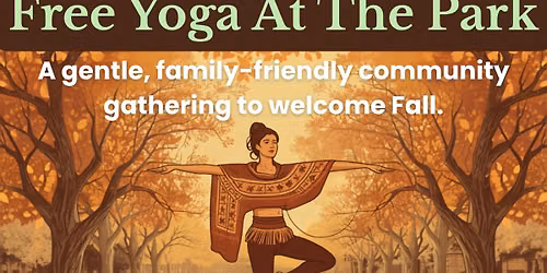 Free Gentle Yoga At The Park for Families & Friends