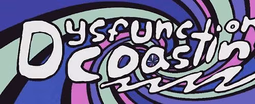 Daddy's After Dark: Dysfunctional Coasting