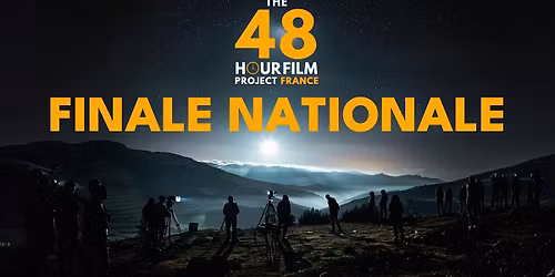 Finale du 48hfp France 2025