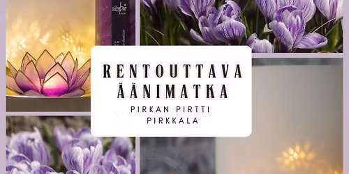 Rentouttava \u00e4\u00e4nimatka \u00e4\u00e4nimaljoilla  \ud83d\udc9c Pirkkala ma 27.4.2026, 18.30-20.00 kristallimaljat