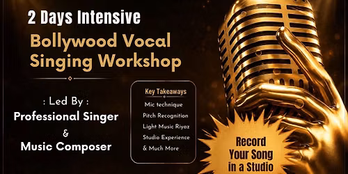 Bollywood Vocal Singing Workshop