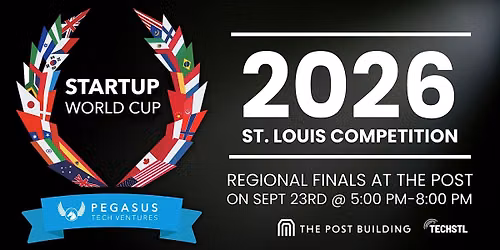 St. Louis Startup World Cup - 2026 Regional Finals