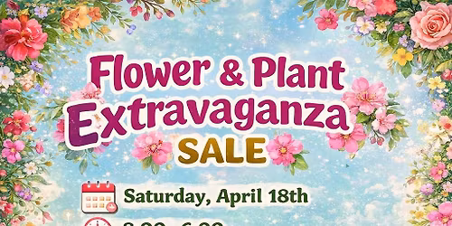Plant & Flower Extravaganza
