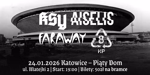 Huta Plastiku \/ KSY \/ Faraway \/ AISELIS [post punk \/ zimna fala \/ dub]