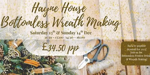 Bottomless Wreath Making at Hayne House