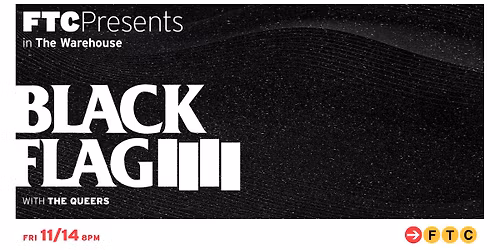 Black Flag w\/s\/g The Queers \u2022 Fairfield, CT \u2022 The Warehouse