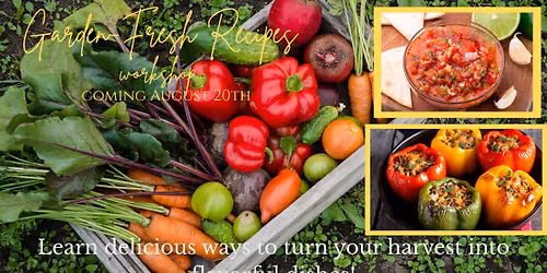 Garden-Fresh Recipes workshop
