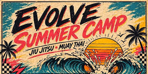 EVOLVE SUMMER CAMP 2026