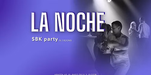 La Noche + class | 09.10.
