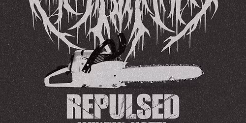 MECHROMORPH + REPULSED, WNTER HOTEL @ TWM, COLCHESTER