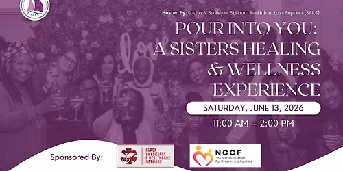 Pour Into You: A Sisters Healing & Wellness Experience
