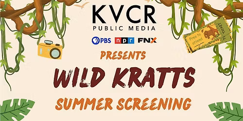 KVCR Wild Kratts Summer Screening