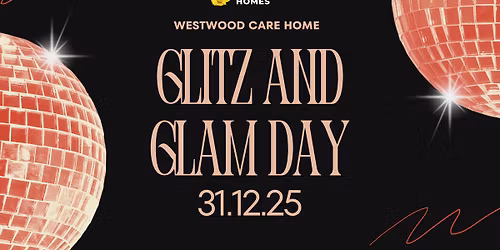\u2728 Glitz & Glam Day at Westwood Care Home \u2728