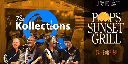 The Kollections at Pop\u2019s Sunset Grill