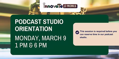 Podcast Studio Orientation